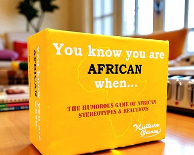You Know You Are African when